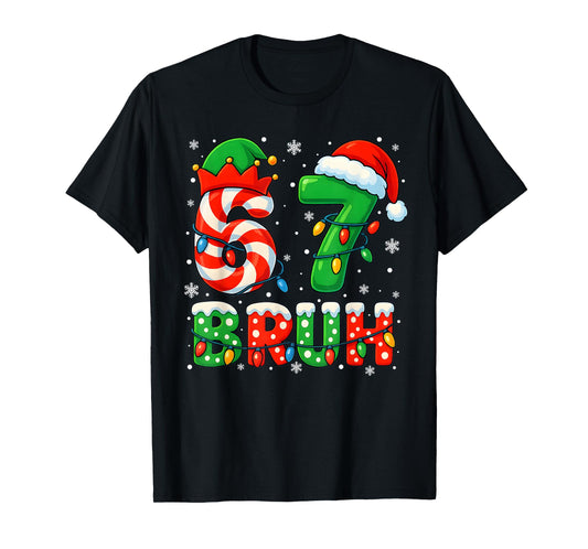 67 Six Seven Bruh 6 7 Meme Funny Christmas Santa Elf Candy T-Shirt