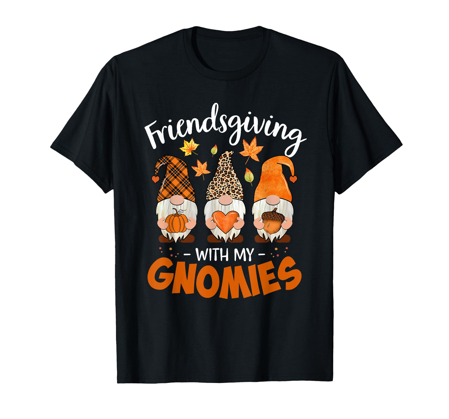 Friendsgiving With My Gnomies Thanksgiving Shirt Women Gnome T-Shirt