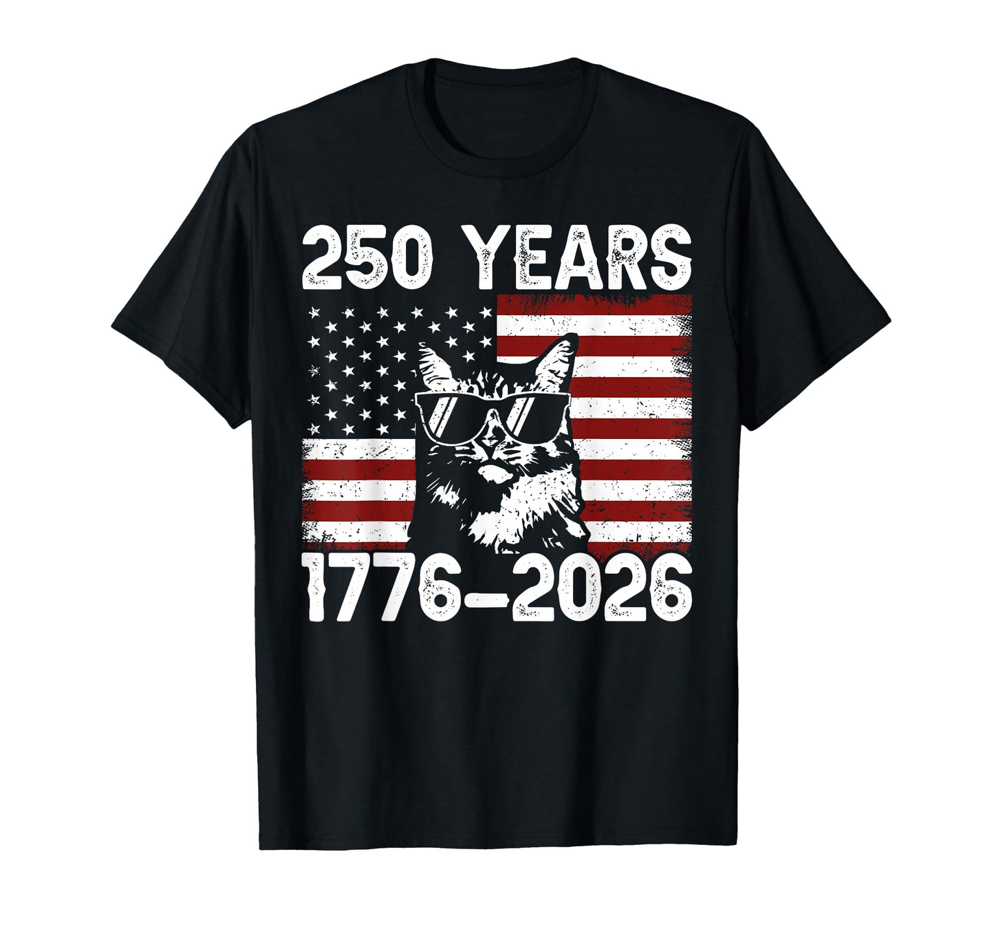 250 Years American 1776 2026 250th USA Patriotic 4th of July T-Shirt
