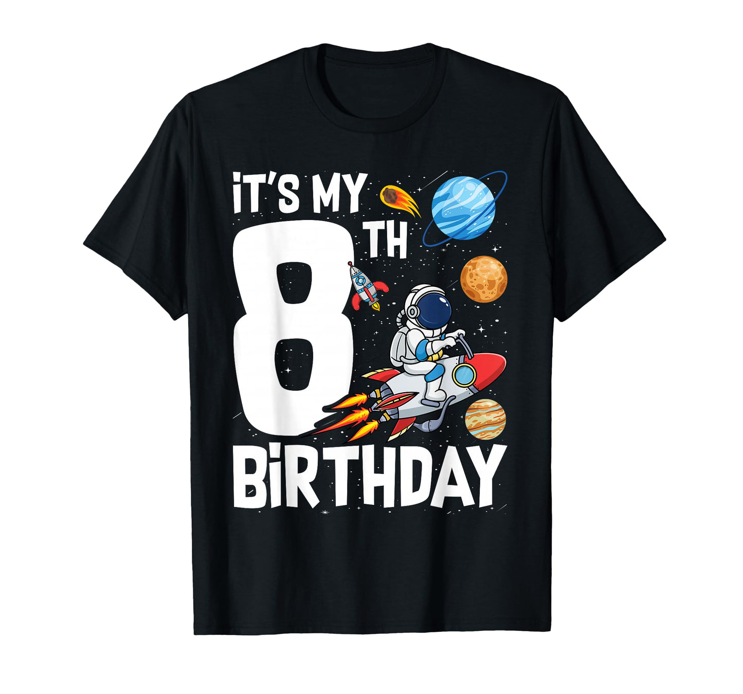 Outer Space 8 Year Old 8th Birthday Party Boys Girls T-Shirt