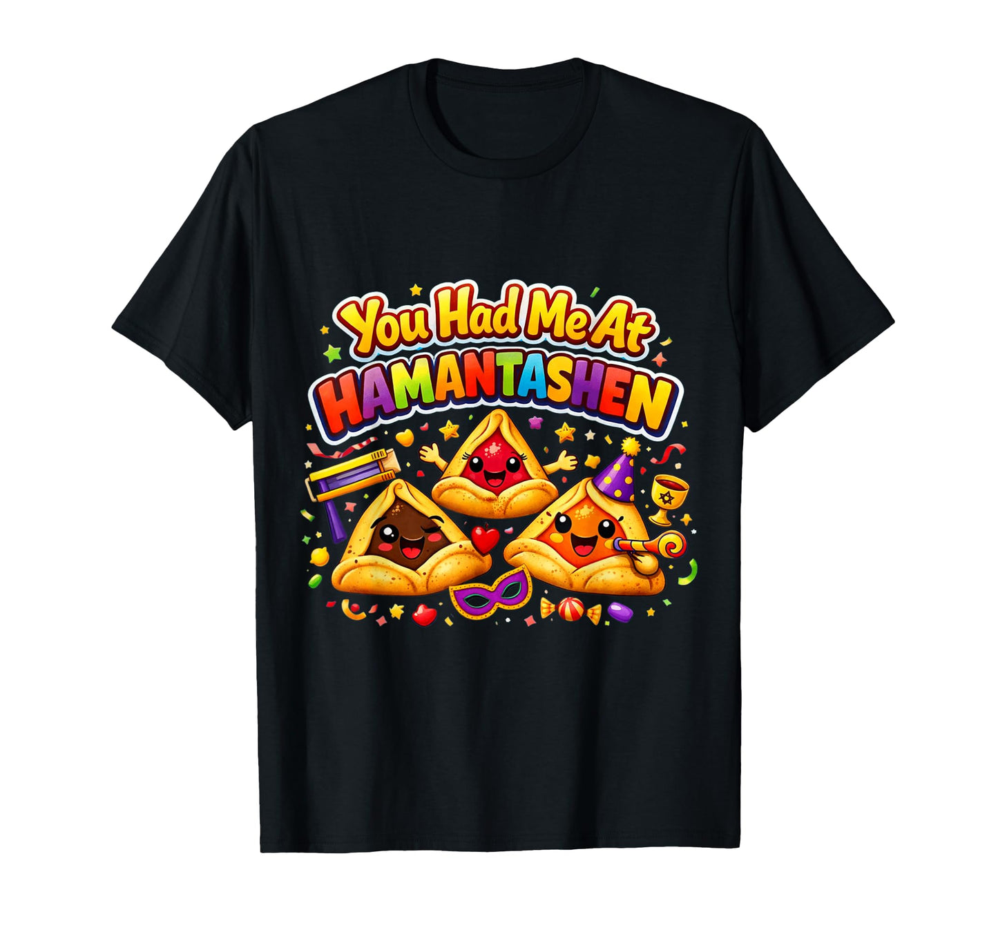Happy Purim You Had Me at Hamantashen Queen Esther Costume T-Shirt