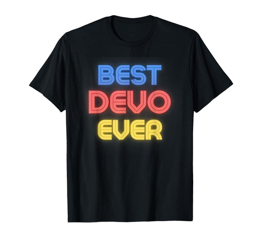 Best Devo Ever - Funny Devo Name Devo T-Shirt