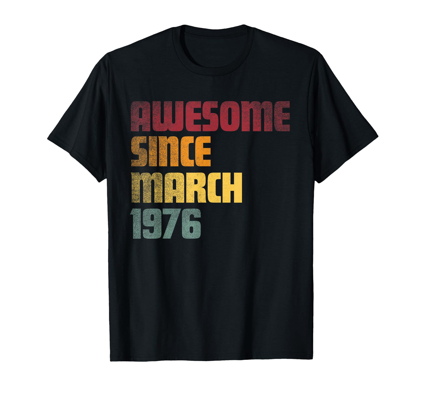 Awesome Since March 1976 50th Birthday - Vintage T-Shirt