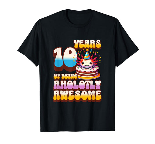 10 Years Axolotly Awesome Cute Axolotl 10th Birthday Kids T-Shirt