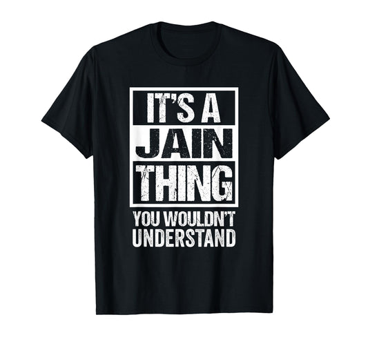 It's A Jain Thing You Wouldn't Understand Jainism T-Shirt