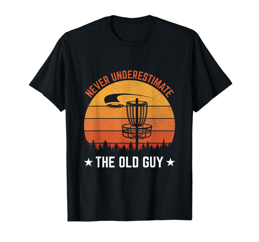 Old Guy Disc Golf Design For Men Disc Golf Lover Grandpa T-Shirt