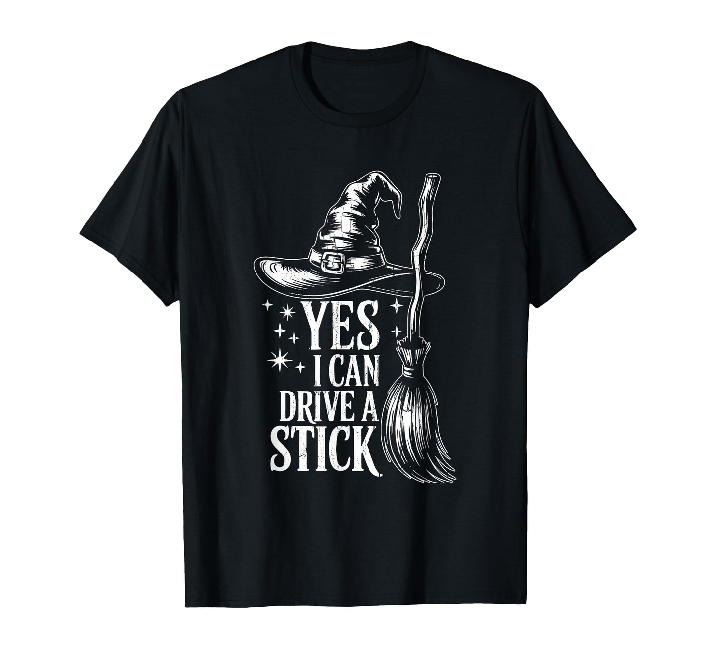 Yes I Can Drive A Stick Funny Halloween Spooky Witch T-Shirt