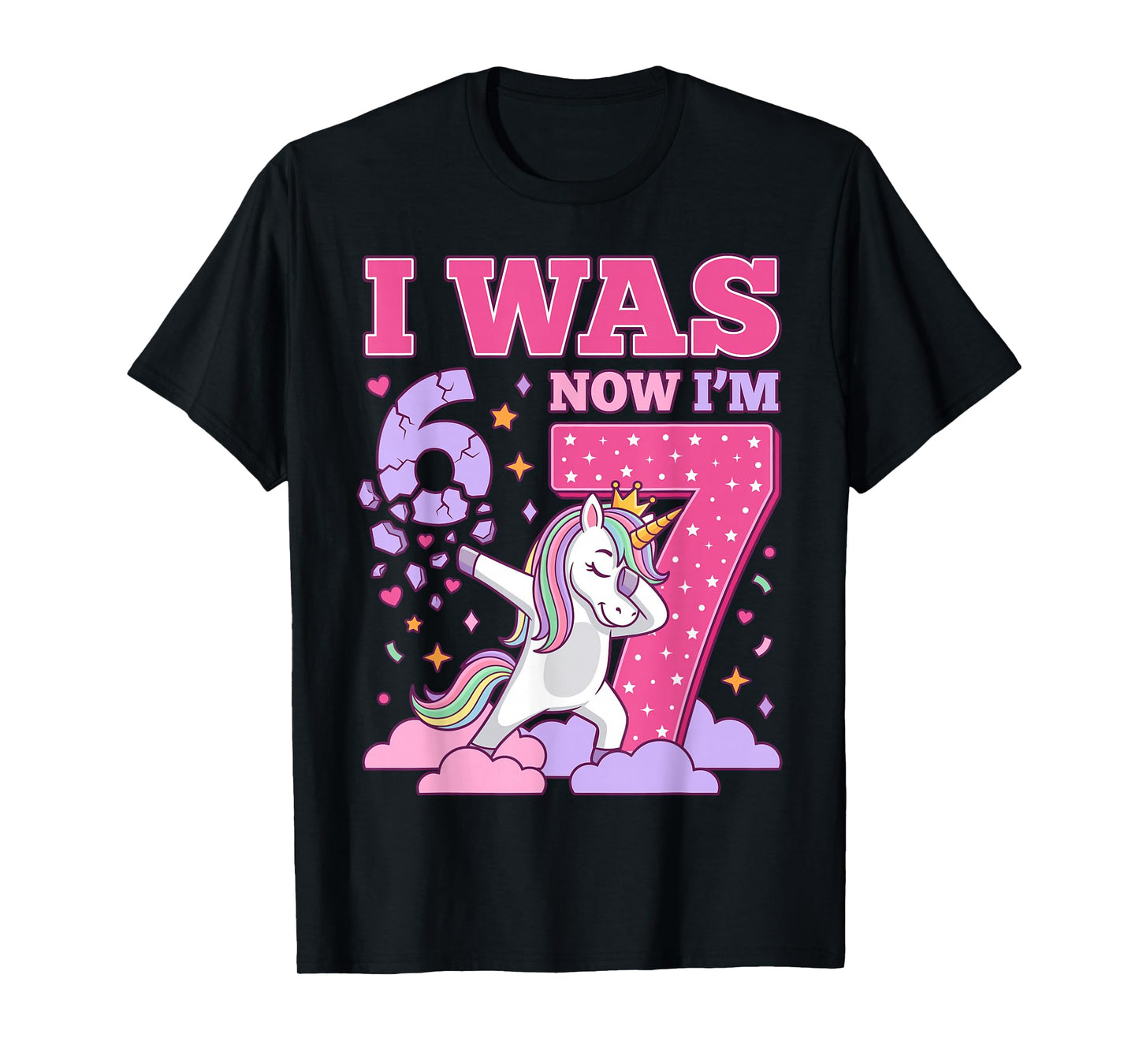 I was 6 Now I'm 7 Unicorn Girl 6 7 Birthday T-Shirt