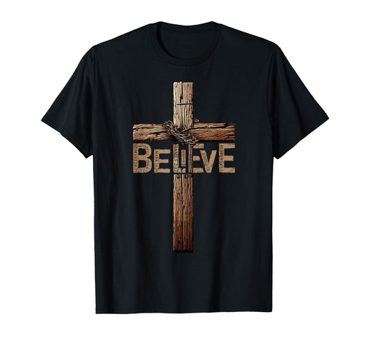 Believe Shirt, Jesus Shirts For Men, Cross Shirt, Christian T-Shirt