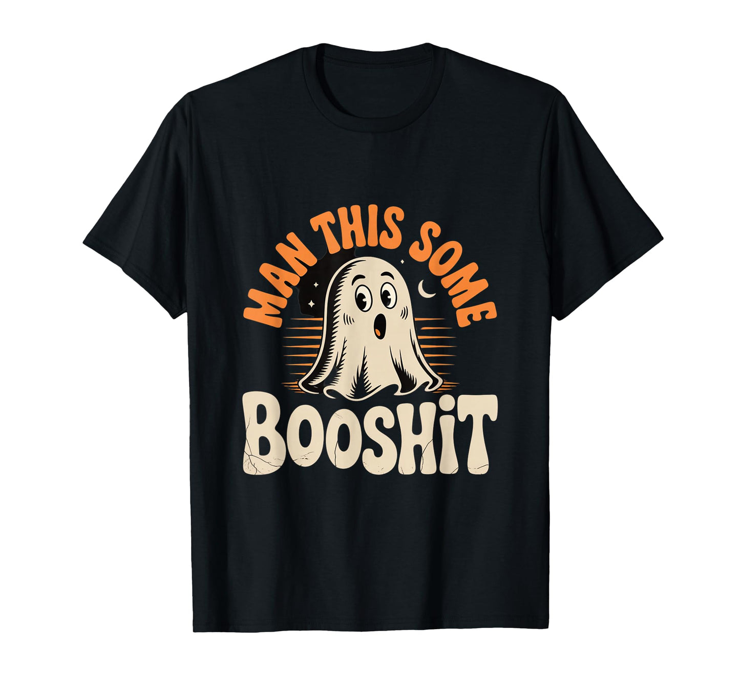 Man This Some Booshit Funny Ghost Halloween Design T-Shirt
