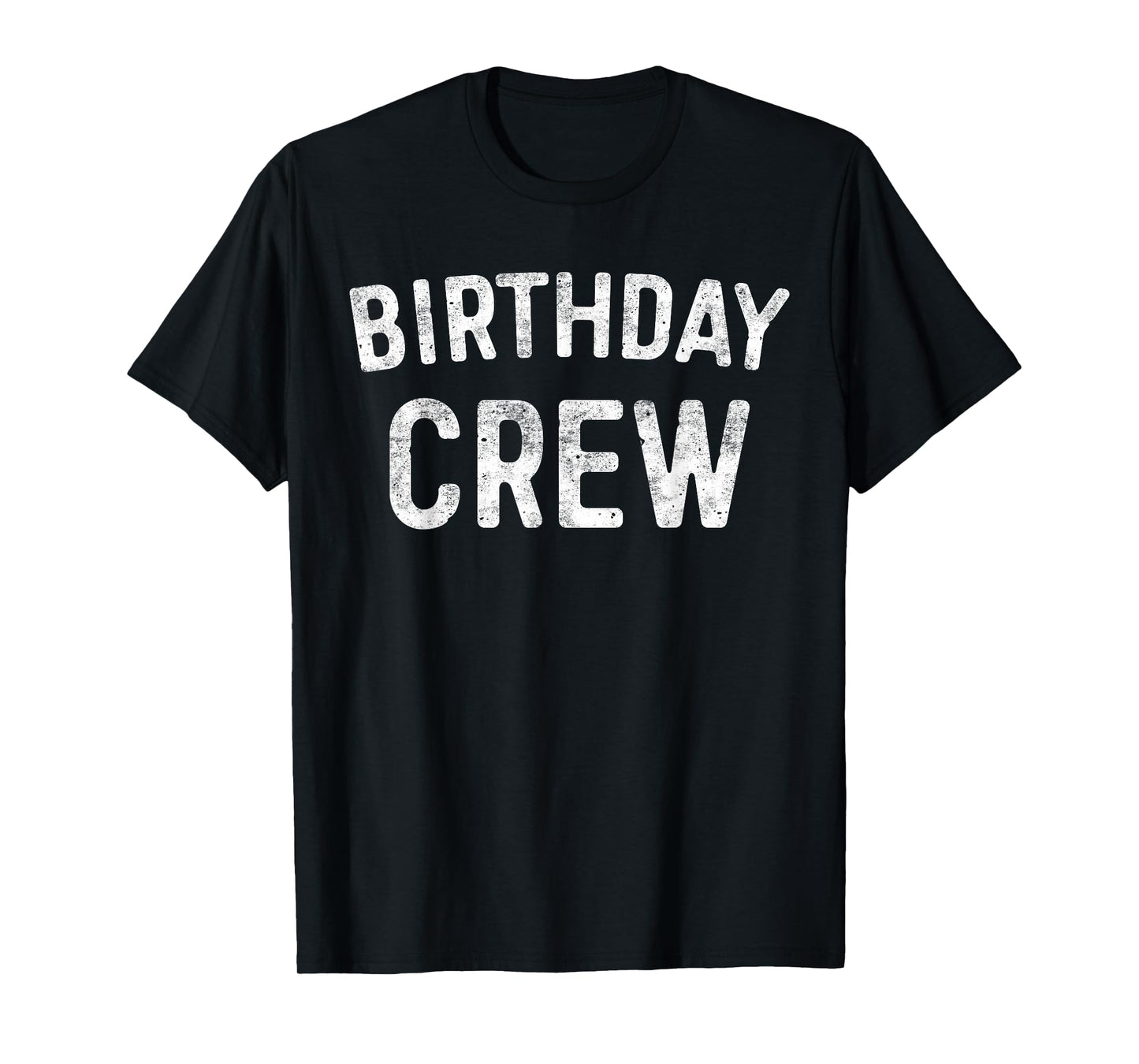 Birthday Crew T-Shirt BDay Birthday Crew Shirt T-Shirt