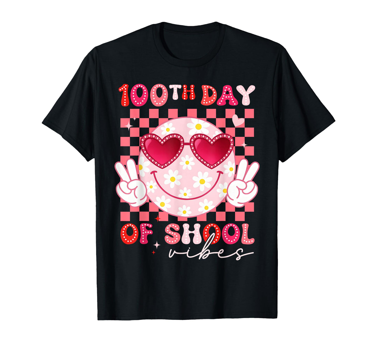 100th Day of School Vibes Smile Face 100 Days Girl Women T-Shirt