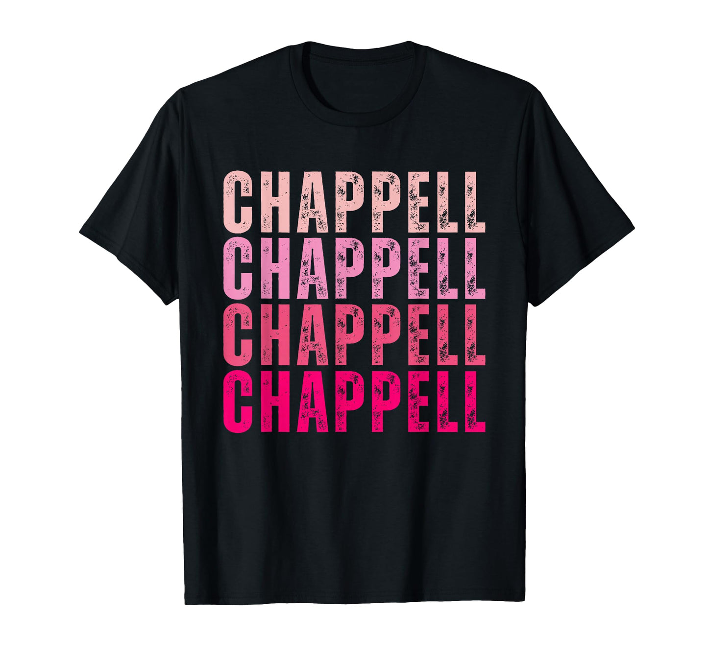 Chappell Personalized Name I Love Chappell Vintage T-Shirt