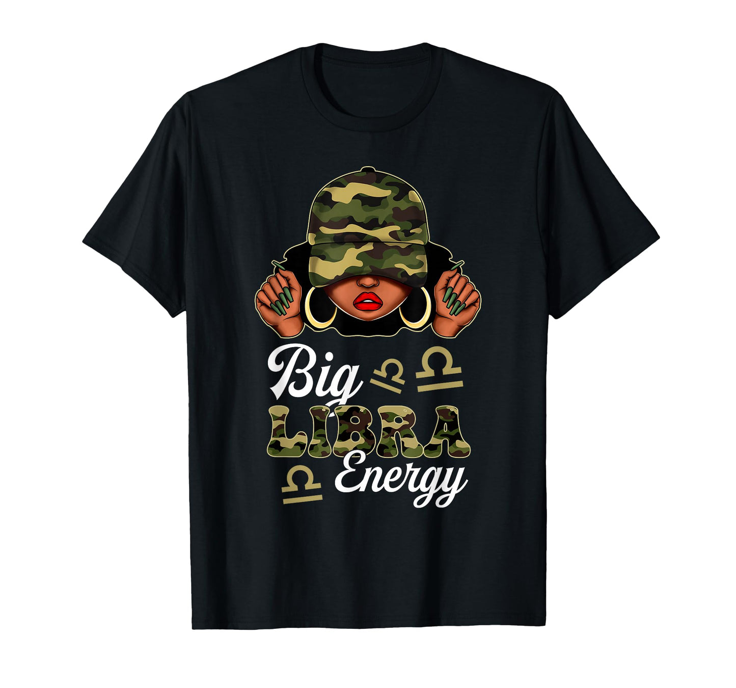Big Libra Energy Black Woman Camouflage Zodiac Sign T-Shirt