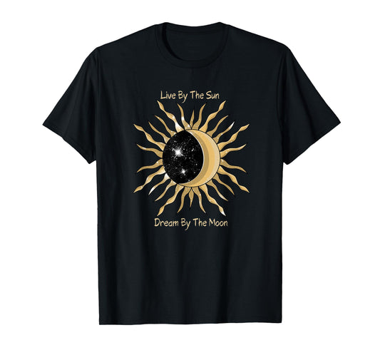 Live By The Sun Dream By The Moon Astrology T-Shirt