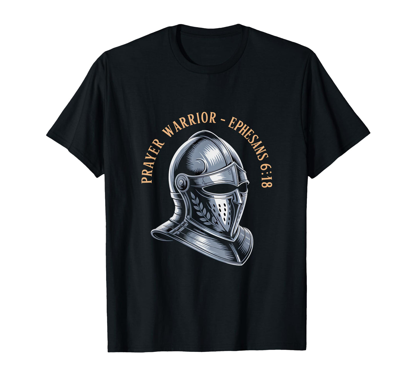 Christian Prayer Warrior Ephesians 6 18 Armor of God T-Shirt