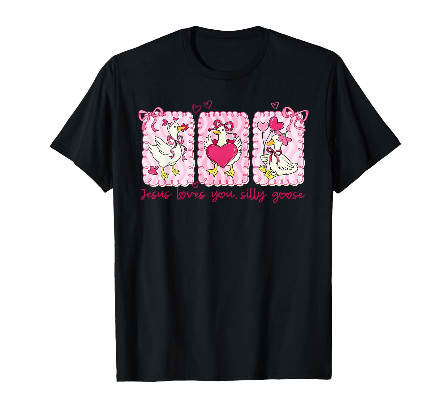 Preppy Valentine Jesus Loves You Silly Goose Girl Women T-Shirt
