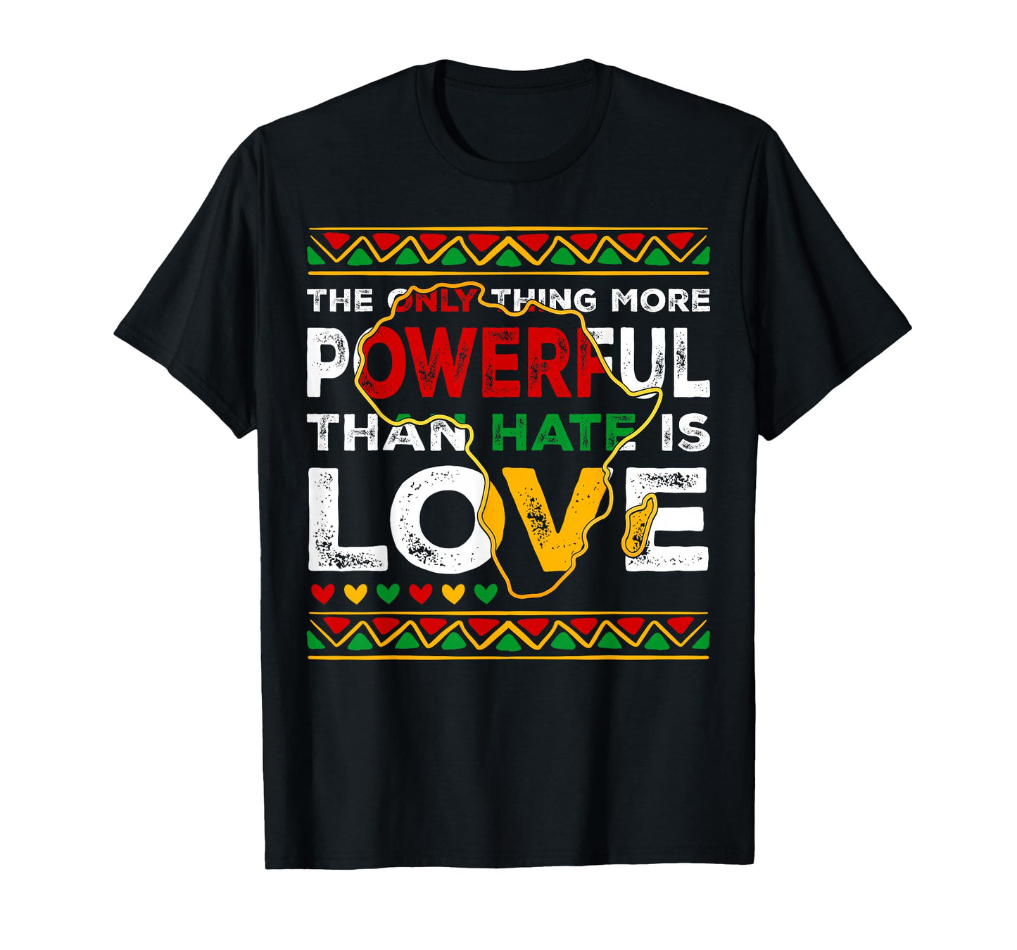 Love Powerful Than Hate Black History Month T-Shirt