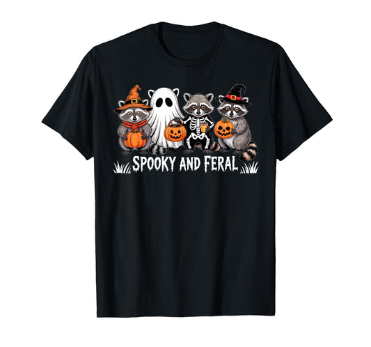 Cute Ghost Halloween Raccoon Trick Or Treat Spooky And Feral T-Shirt