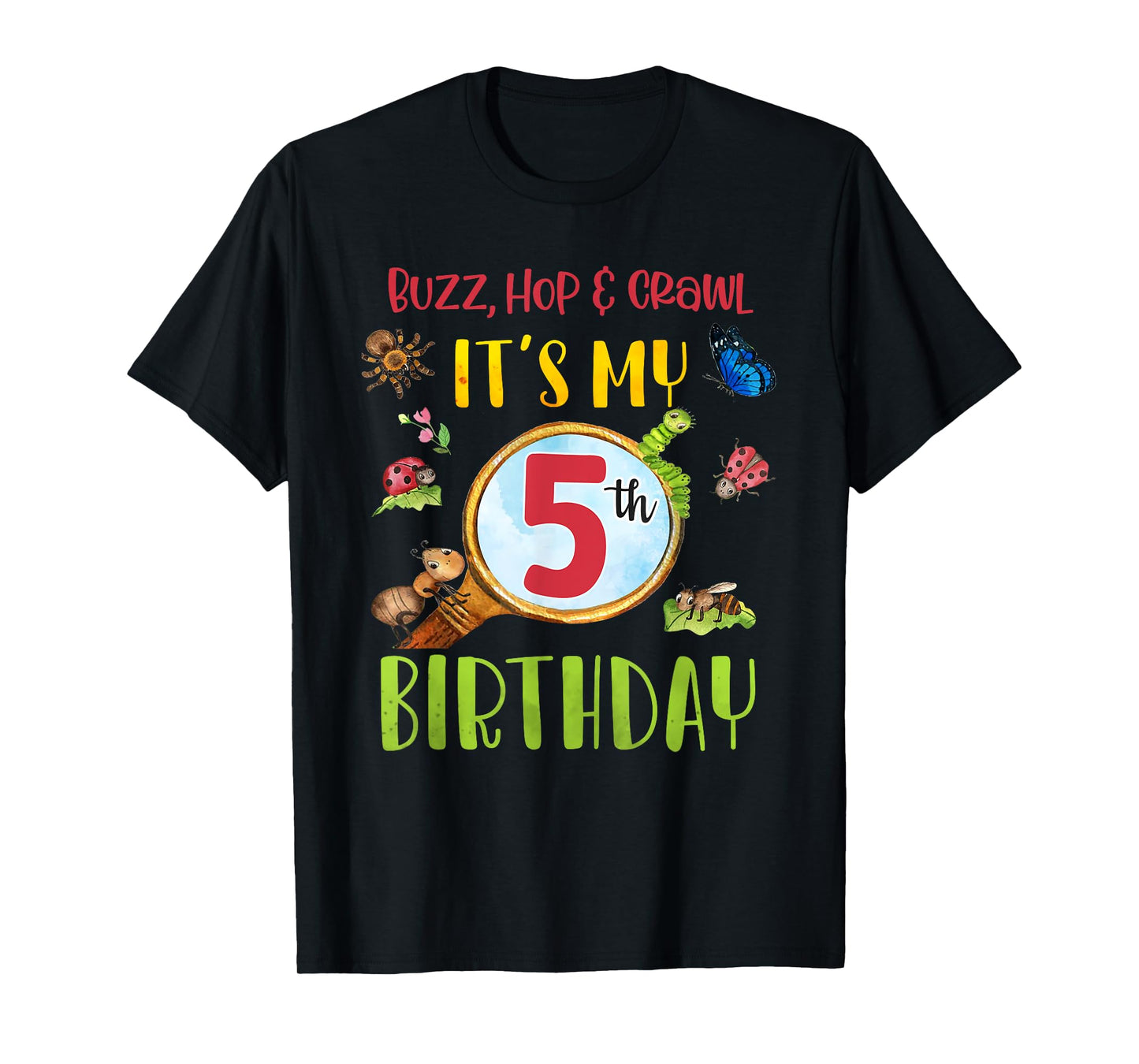Buzz Hop & Crawl It's My 5th Birthday Bug Insects Themed T-Shirt