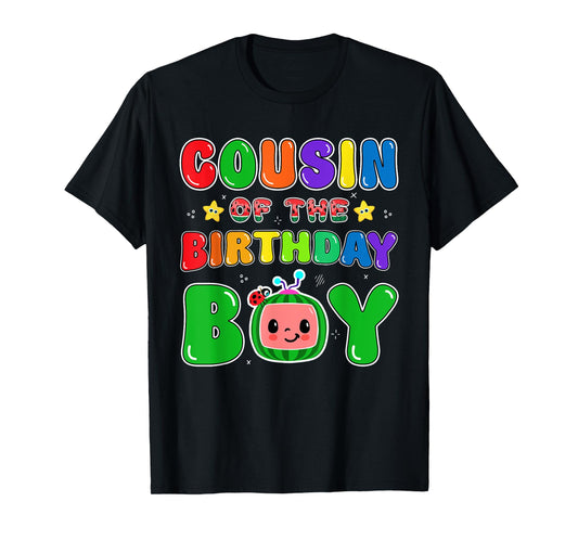 Cousin of The Birthday Boy Funny Melon Family Party Matching T-Shirt