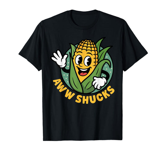 Aww Shucks Corn on the Cob Funny Corn T-Shirt
