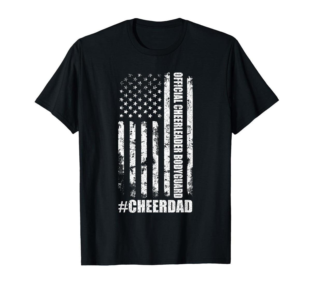 Cheer Dad Bodyguard Family Father Cheerleader Squad T-Shirt