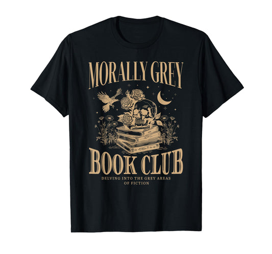 Morally Grey Book Club Skeleton Funny Books Lover Bookworm T-Shirt