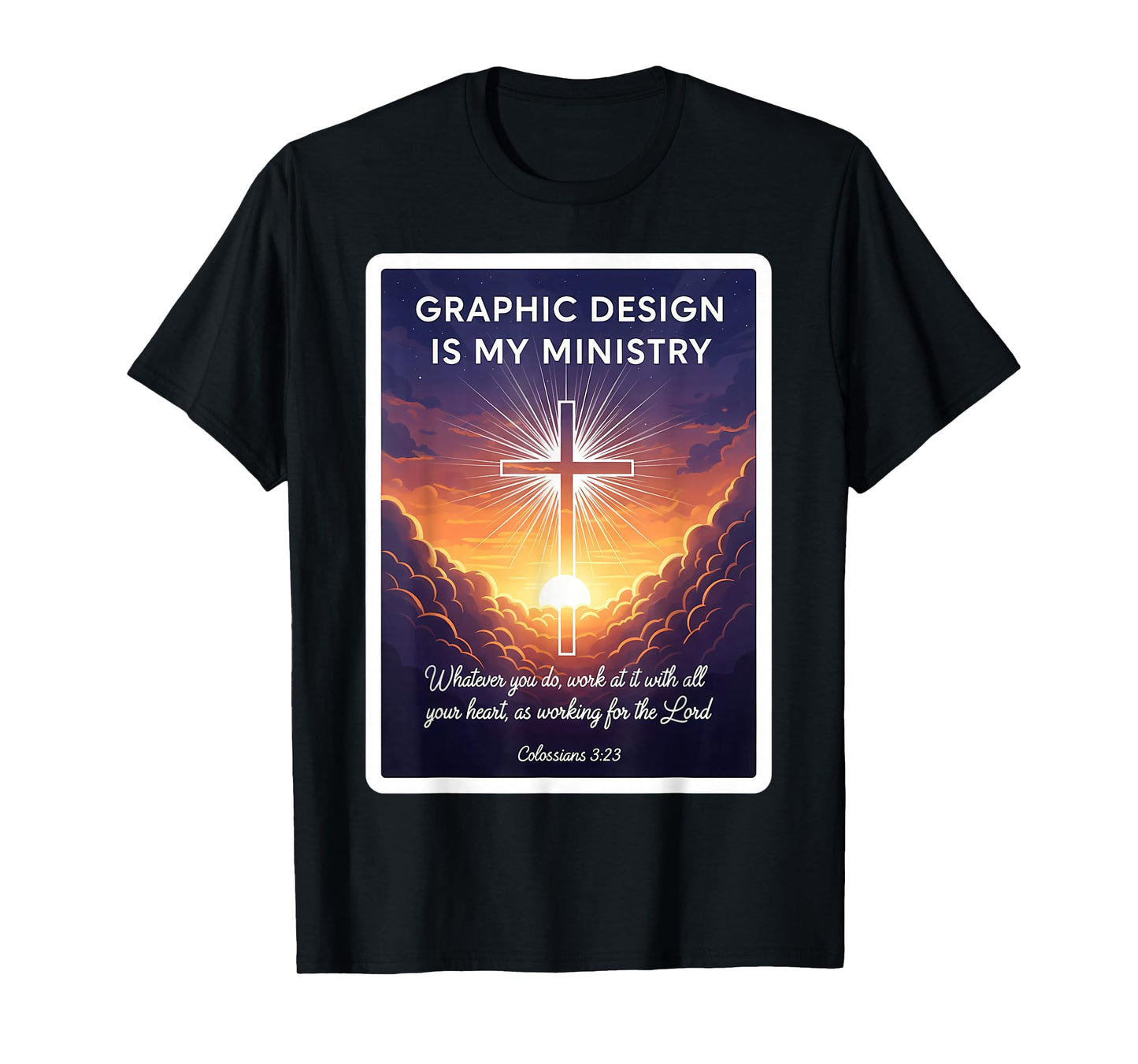 Christian Graphic Design is My Ministry Designer Jesus God T-Shirt