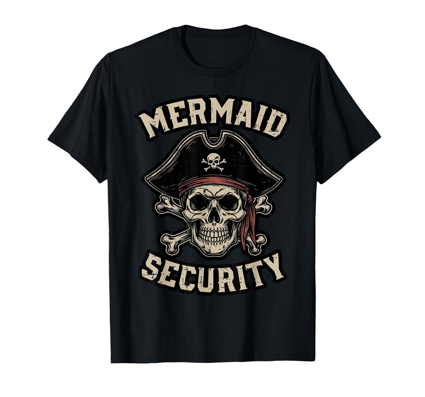 Pirate Mermaid Security Funny Skull Costume Dad Men Boys Kid T-Shirt