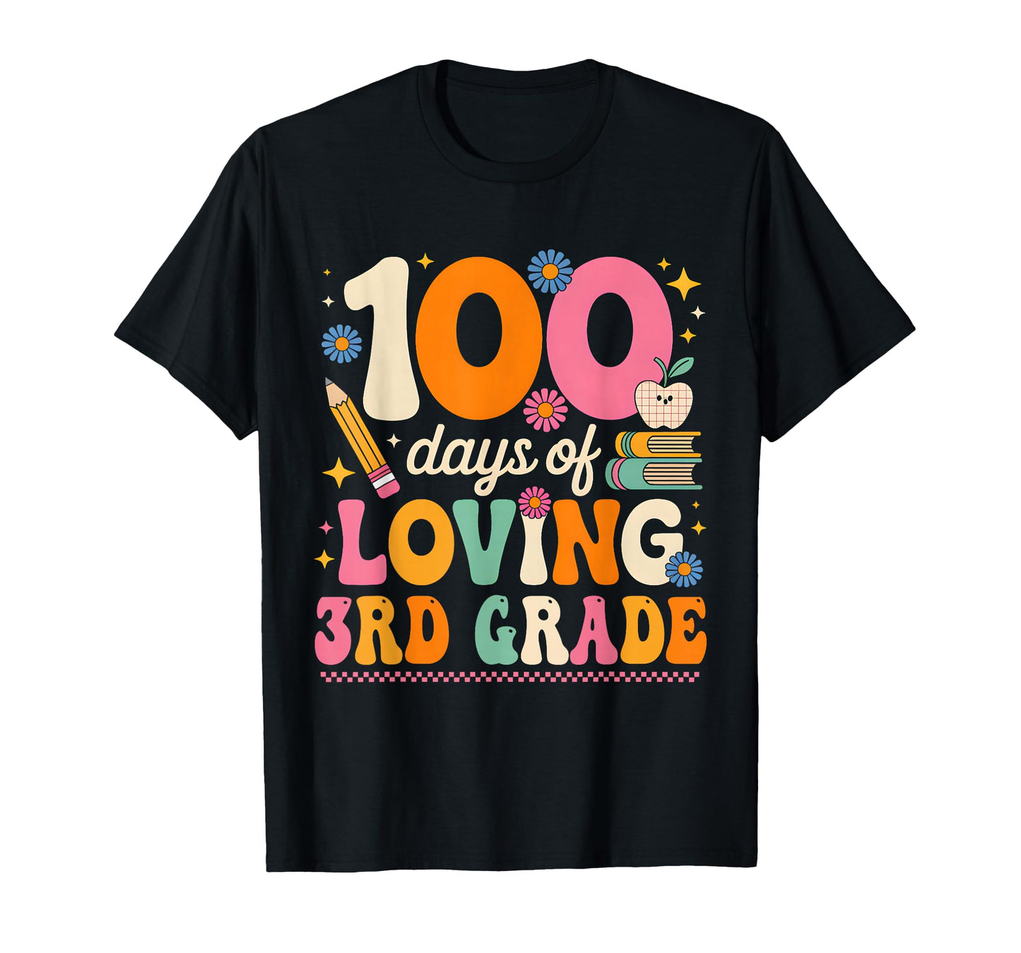 100 Days of Loving 3rd Grade Groovy 100th Day Teachers Kids T-Shirt