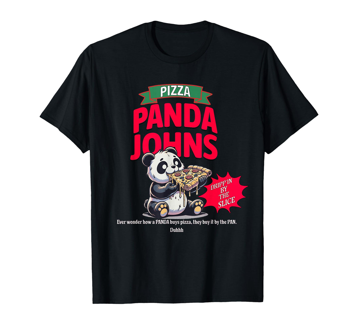 Panda Johns Pizza Lovers T-Shirt