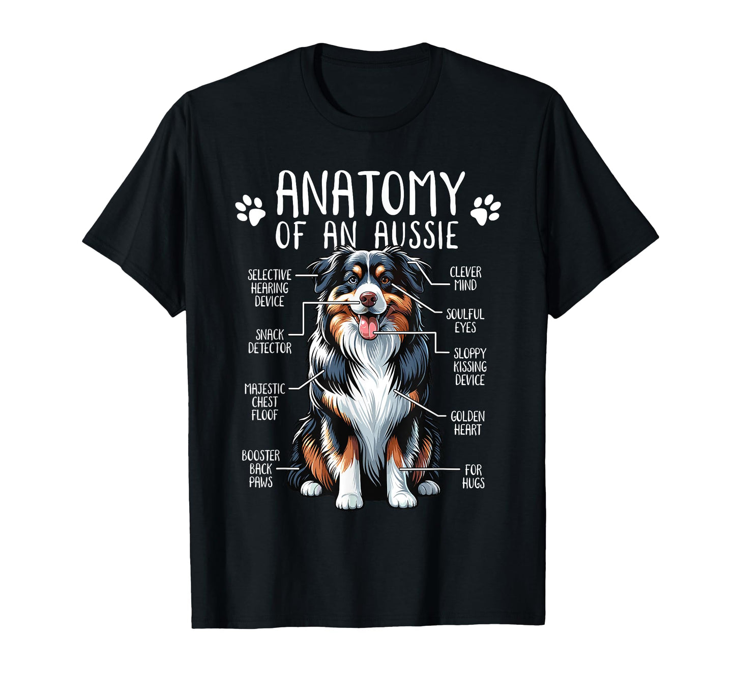 Funny Anatomy Australian Shepherd Dog Lover Aussie Owner Men Women Girls Kids T-Shirt