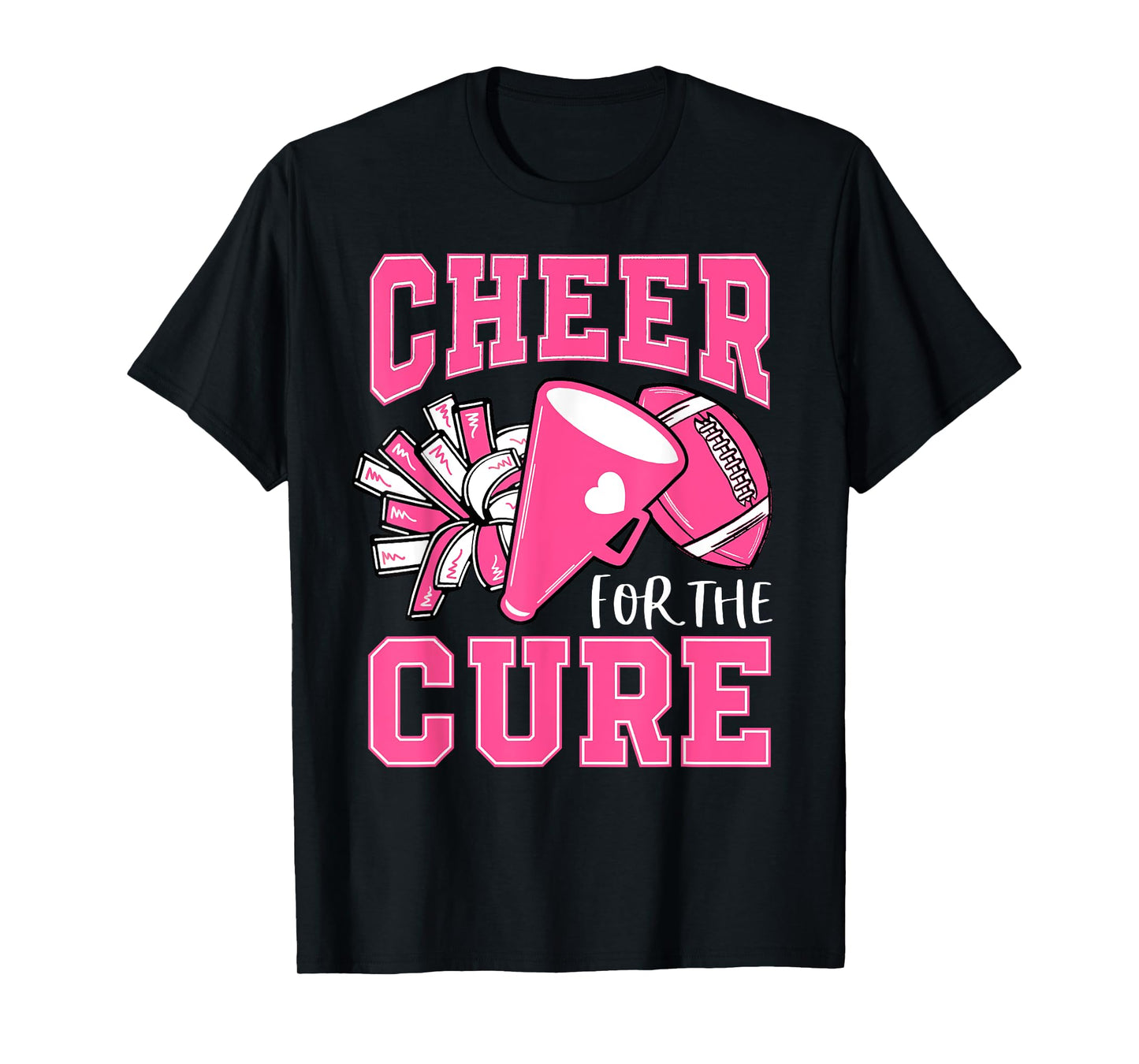 Cheer For The Cure Breast Cancer Awareness Cheerleader Funny T-Shirt