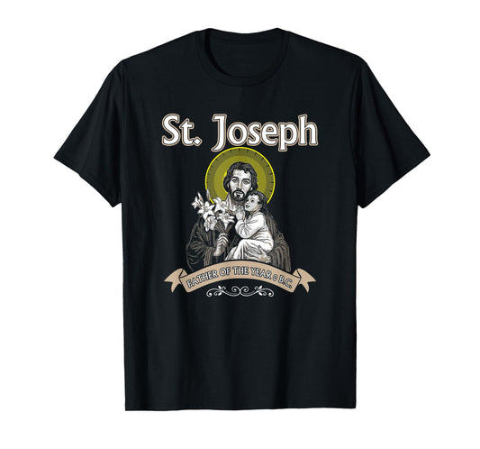 St Joseph tshirt - Saint Shirts - Father's Day Shirt T-Shirt