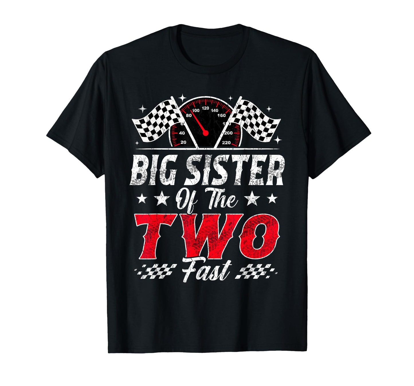 Big Sister of The Two Fast 2nd Birthday Racing Car Family T-Shirt
