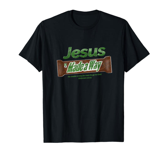 Jesus Candy Bar Christian Gift T-Shirt