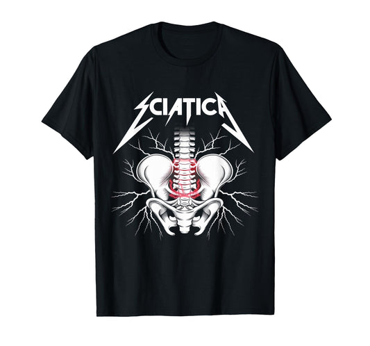 Sciatica Skeleton - Funny Rock T-Shirt