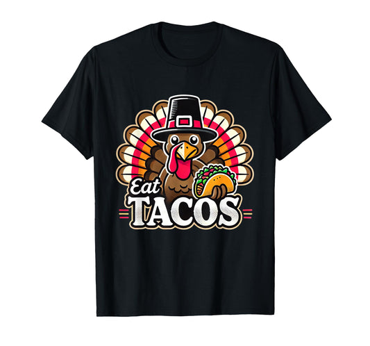 Funny Turkey Eat Tacos Taco Mexican Thanksgiving T-Shirt
