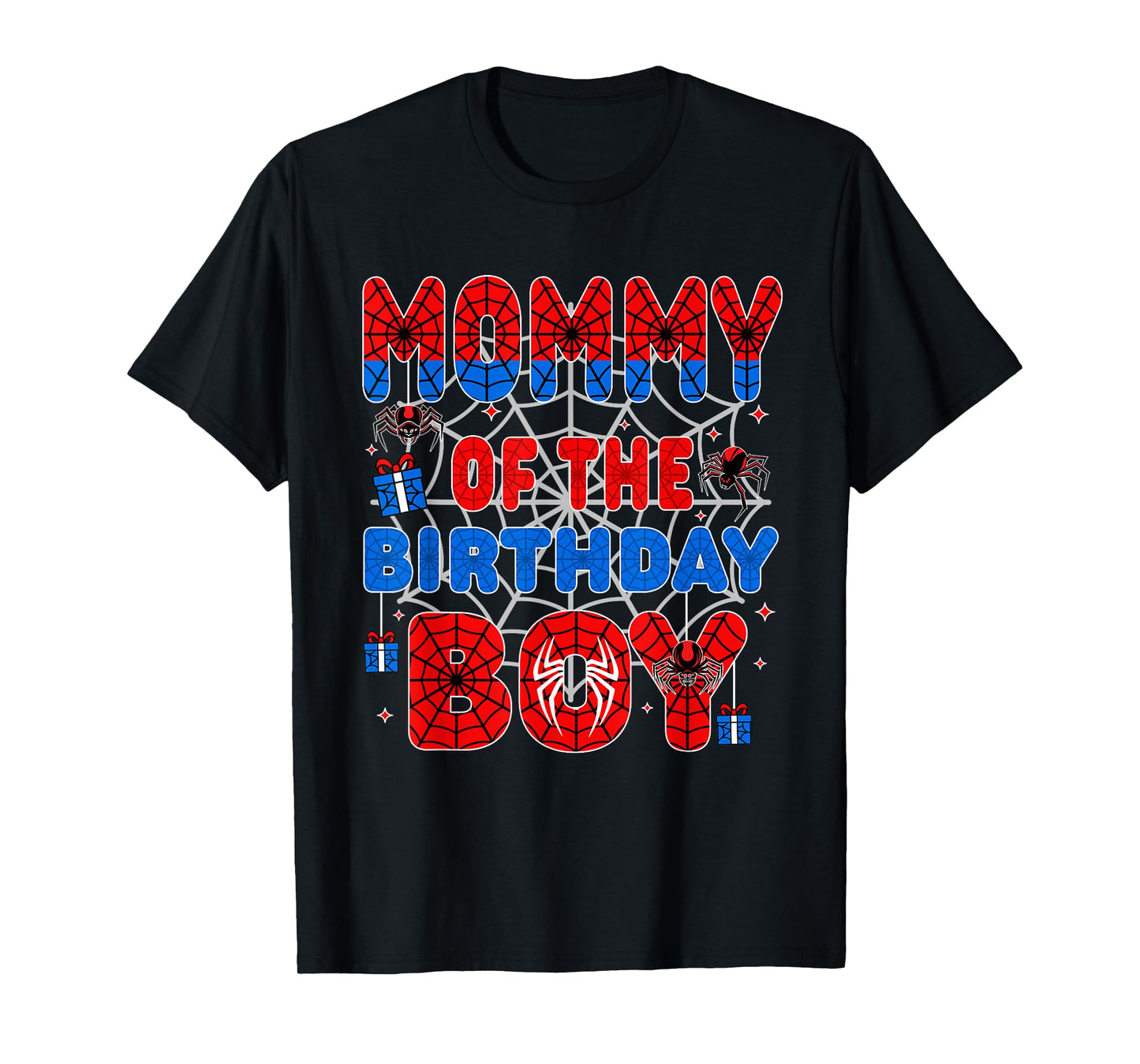 Spider Web Birthday Party Mommy of The Birthday Boy T-Shirt
