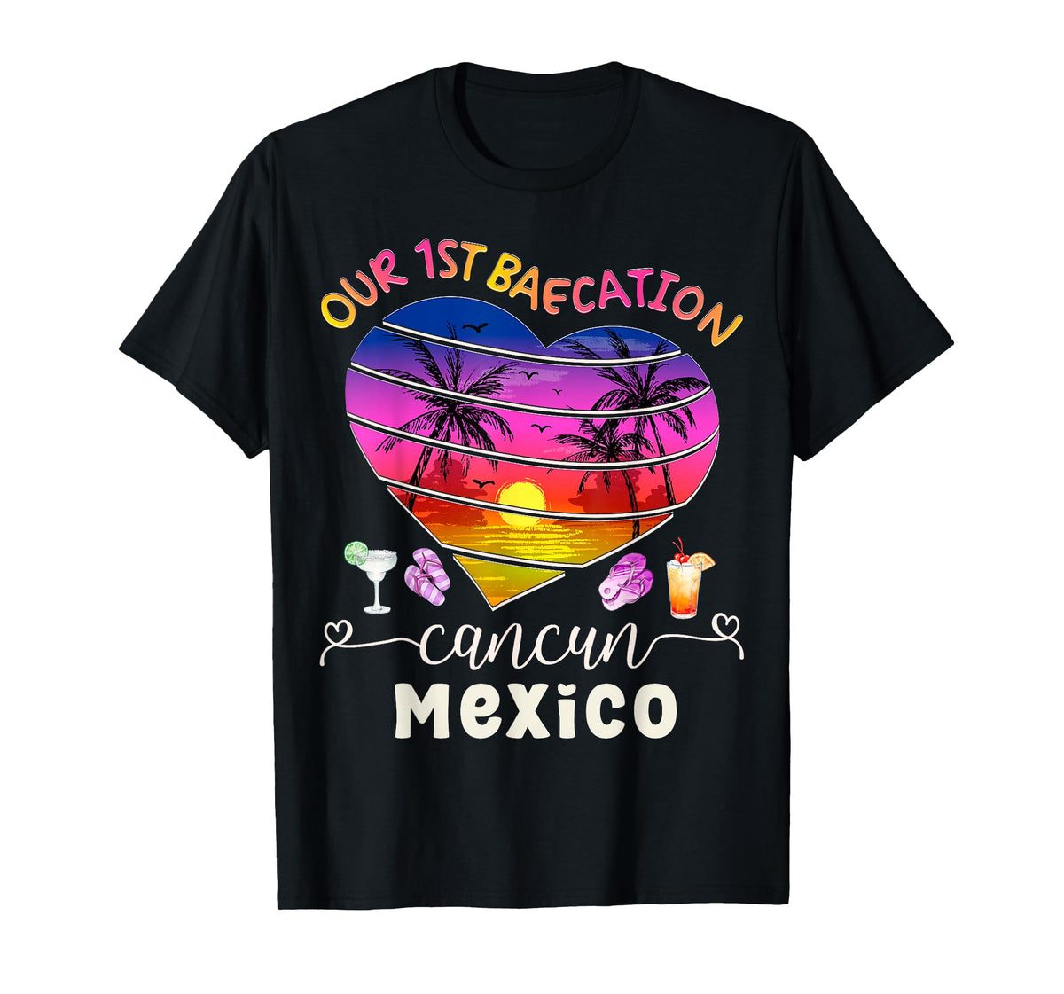 Our 1st Baecation Summer Vacation Cancun Mexico Couples Trip T-Shirt