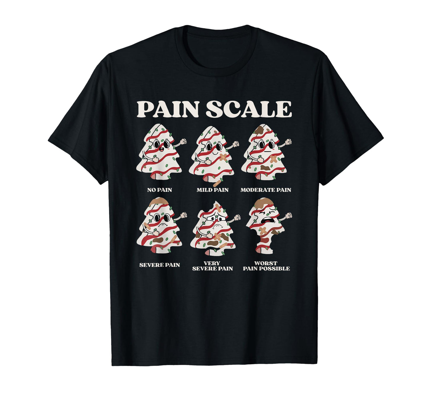 Funny Pain Scale Xmas Tree Cakes Nurse Christmas Pajamas Pjs T-Shirt
