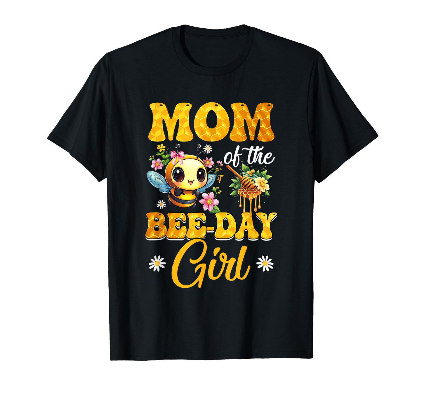 Mom Of The Birthday Girl Bee Family Birthday Party T-Shirt