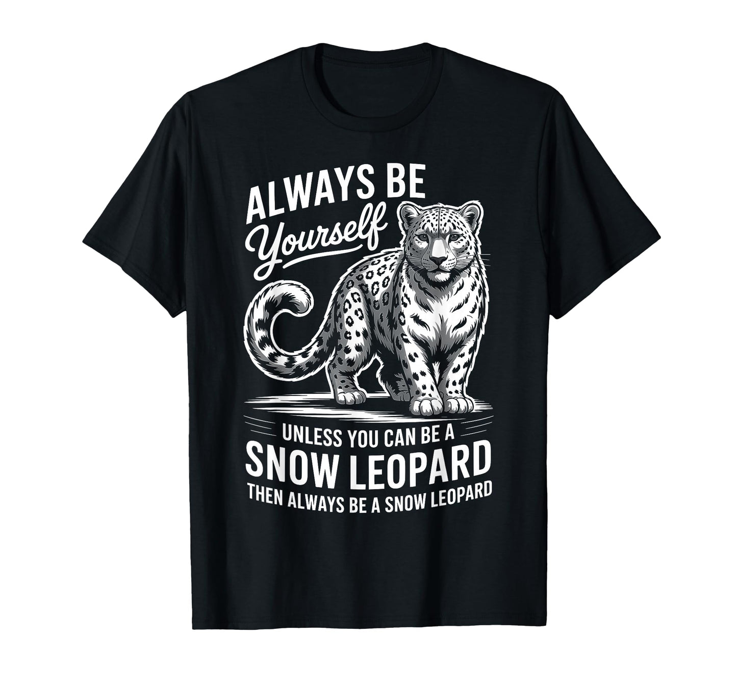 Snow Leopard Funny Snow Leopard T-Shirt
