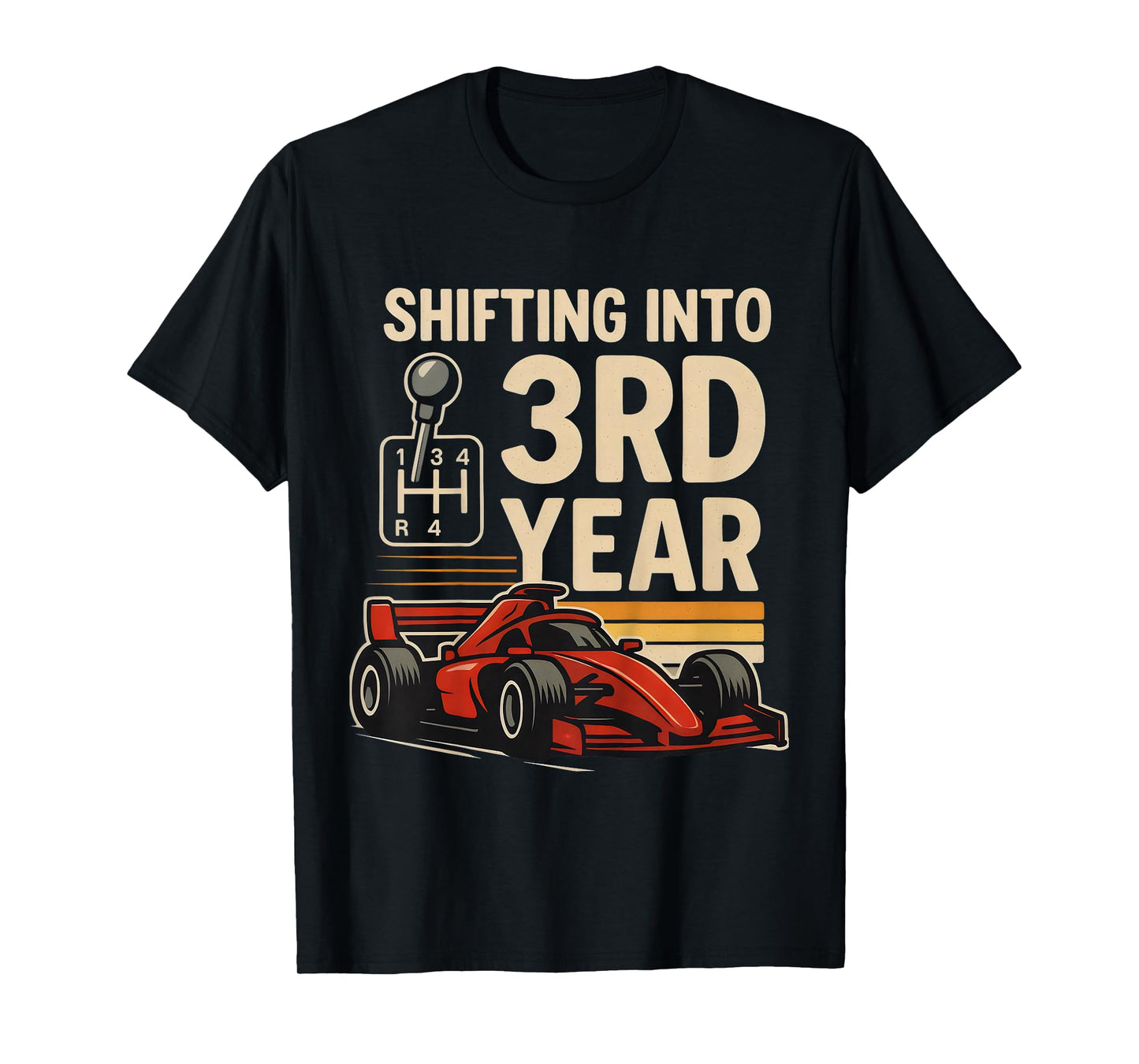 Kids Shifting into 3rd Year Girl Boy Racing Car 3rd Birthday T-Shirt