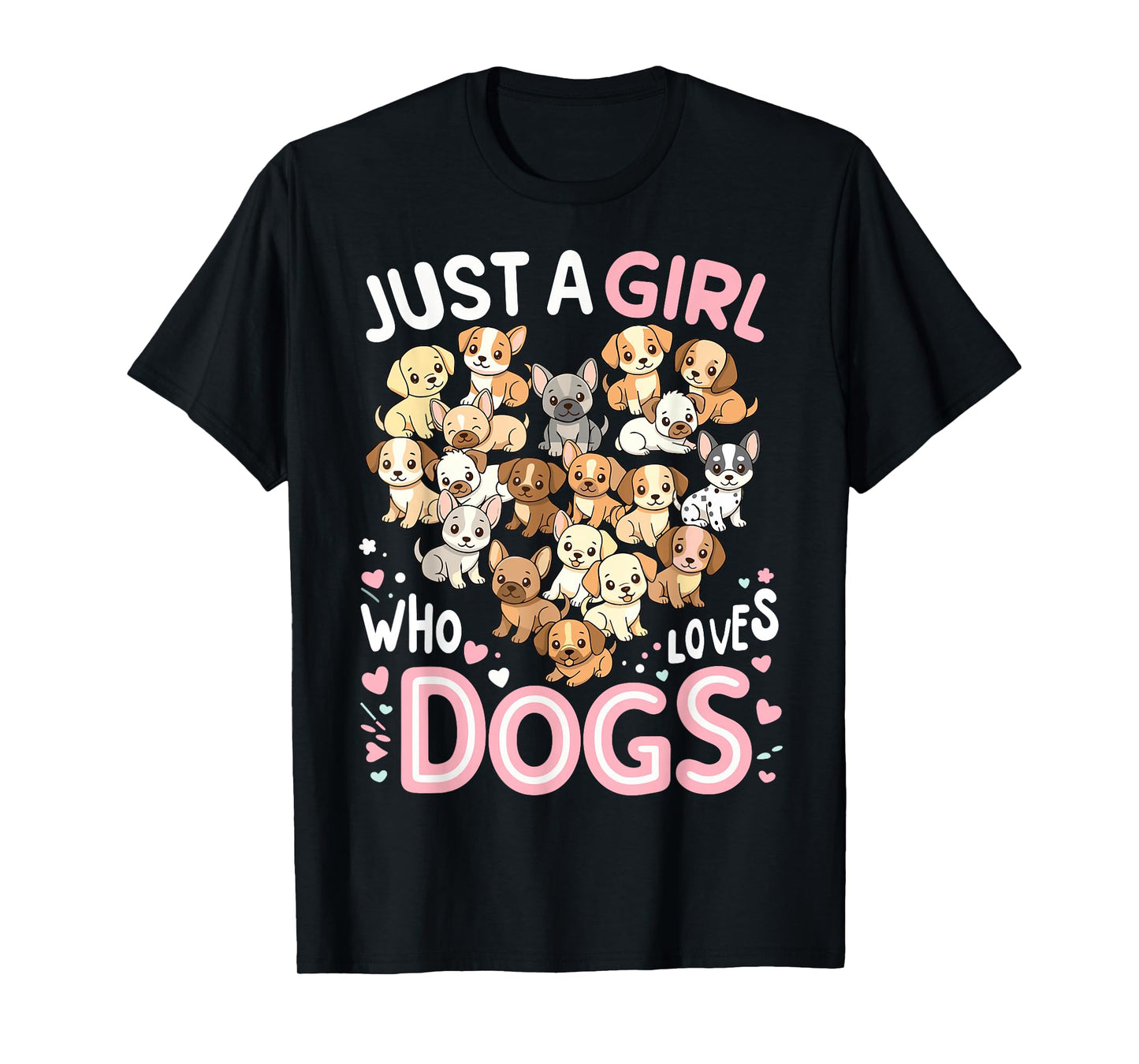 Cute Puppy Heart Just a Girl who Loves Dogs T-Shirt