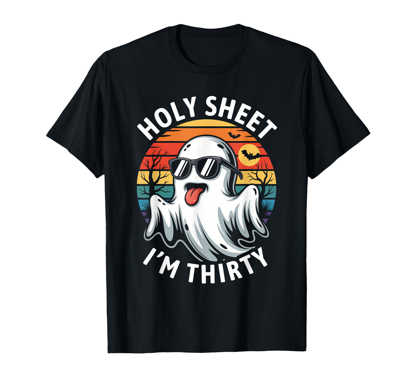 Birthday Halloween 30th Ghost Holy Sheet I'm Thirty T-Shirt