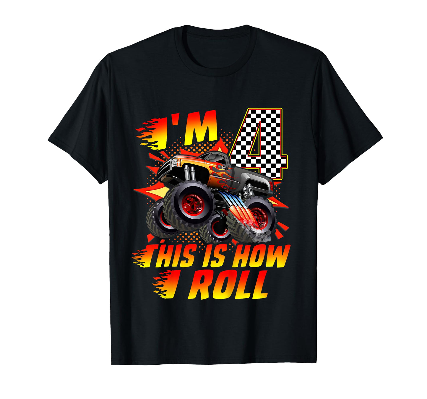 Kids I'm 4 This Is How I Roll Monster Truck Car 4th Birthday Boys T-Shirt