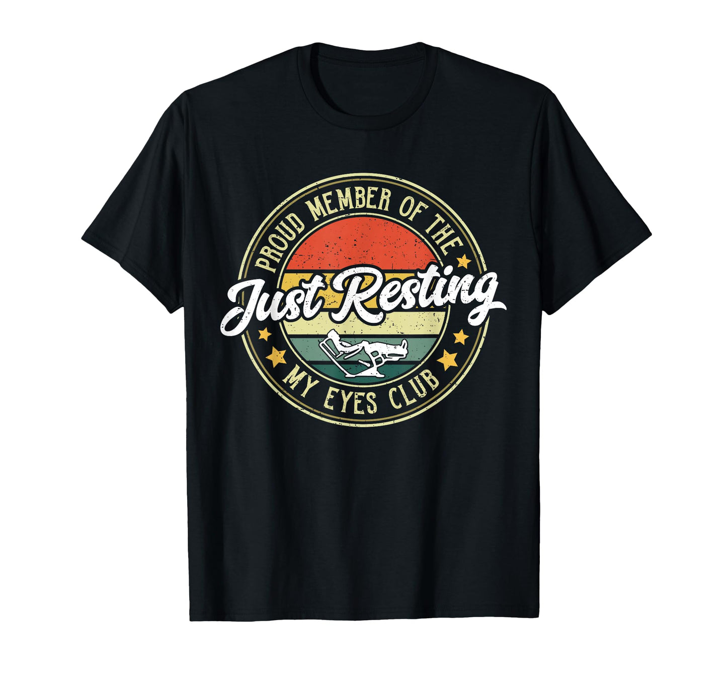 Vintage Proud Member of The Just Resting My Eyes Club T-Shirt