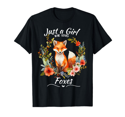 Just a Girl Who Loves Foxes for Girls Who Love Animals T-Shirt